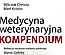 WSZECHSTRONNE KOMPENDIUM MEDYCYNY WETERYNARYJNEJ