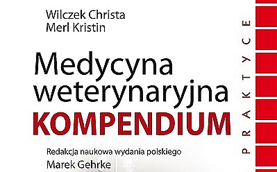 WSZECHSTRONNE KOMPENDIUM MEDYCYNY WETERYNARYJNEJ