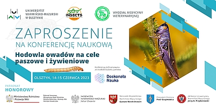 KONFERENCJA NAUKOWA „Hodowla owadów na cele paszowe i żywieniowe”